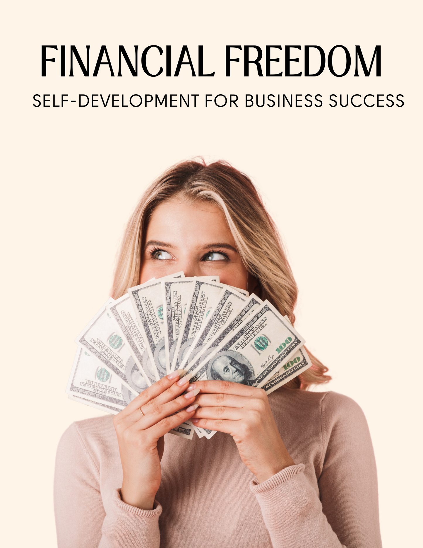 Financial Freedom: Self-Development Strategies for Business Success