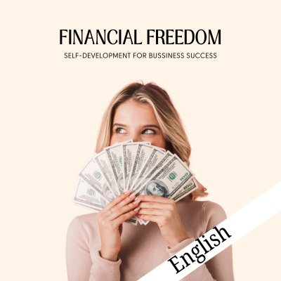 Financial Freedom: Self-Development Strategies for Business Success